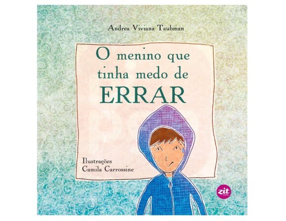 O Menino Que Tinha Medo de Errar